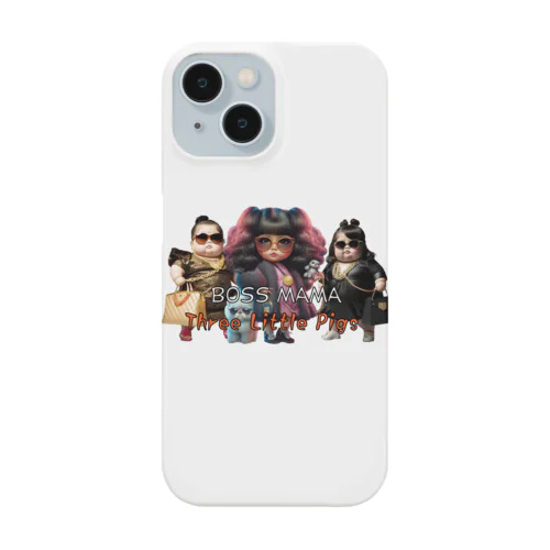 BOSS MAMA Three Little Pigs  Smartphone Case