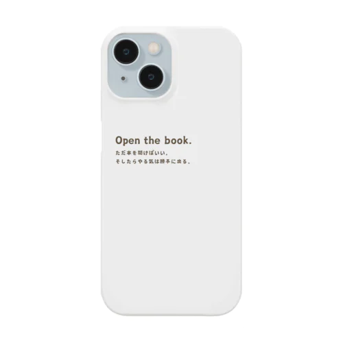 Open the book。やる気を待つな。 Smartphone Case