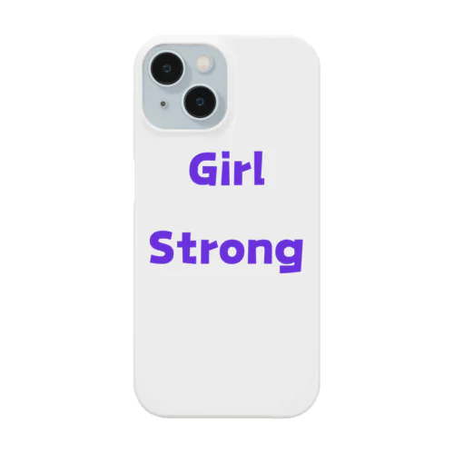 Girl Strong-強い女性を表す言葉 スマホケース