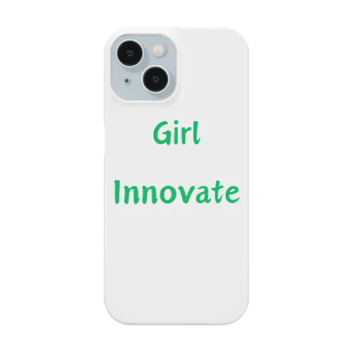 Girl Innovate-女性が革新的であることを指す言葉 スマホケース