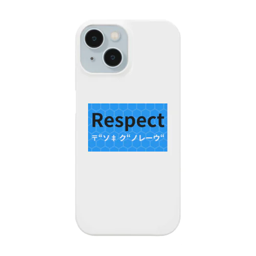 Respect Smartphone Case