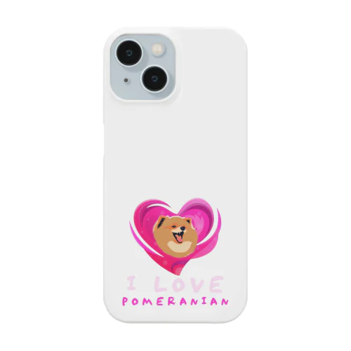 アイラブPOMERANIAN スマホケース