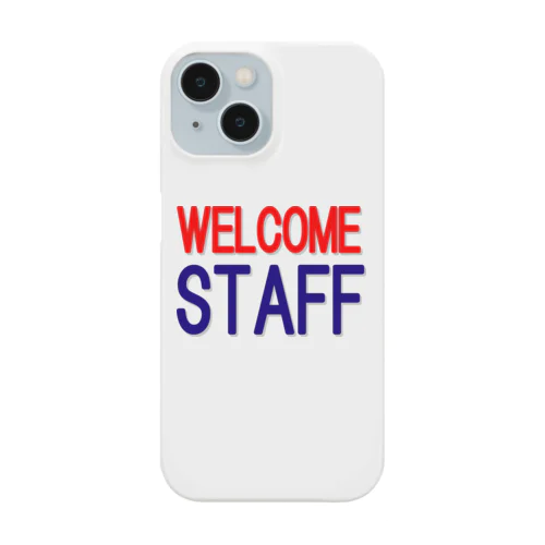 WELCOME STAFF Smartphone Case