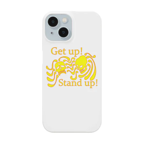 Get up! Stand up!（黄色） Smartphone Case