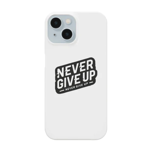 Never Give Up スマホケース