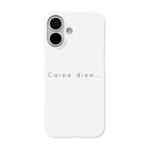 Carpe  diem… iPhone Smartphone Case