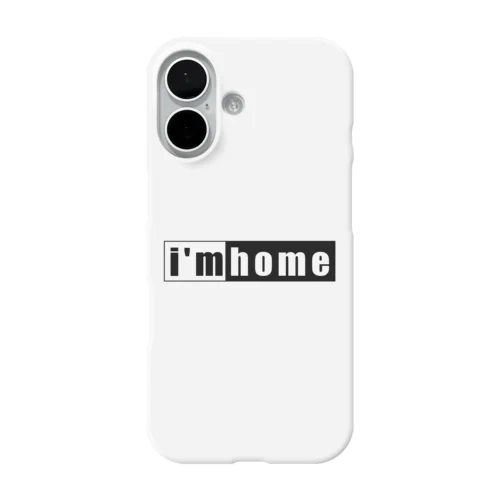 家でも外でもi'm home iPhone Smartphone Case