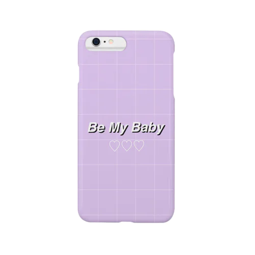 Be My Baby Smartphone Case