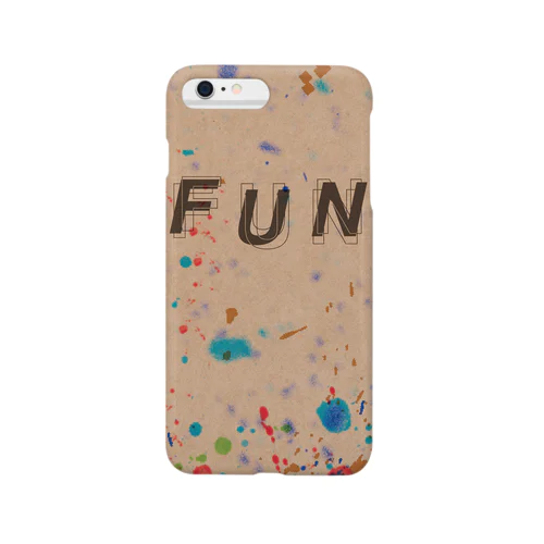 Have a FUN!! Smartphone Case