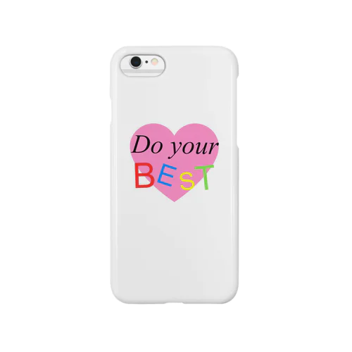 do your best Smartphone Case