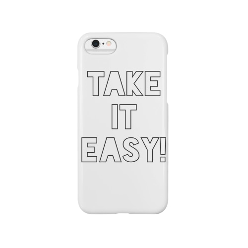 TAKE IT EASY! Smartphone Case