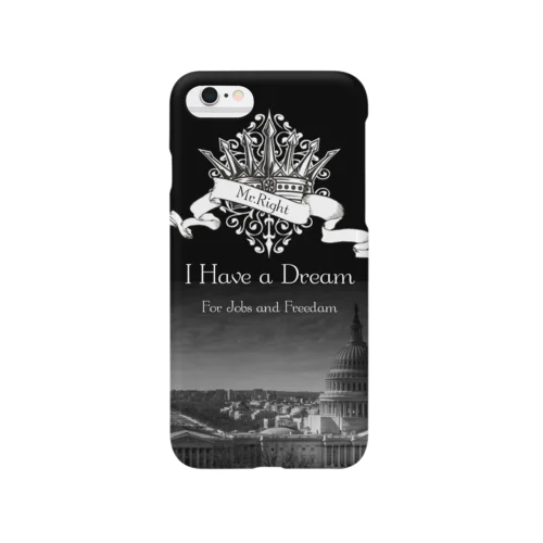 人気のモノトーンファッション 「I Have a Dream」 Smartphone Case