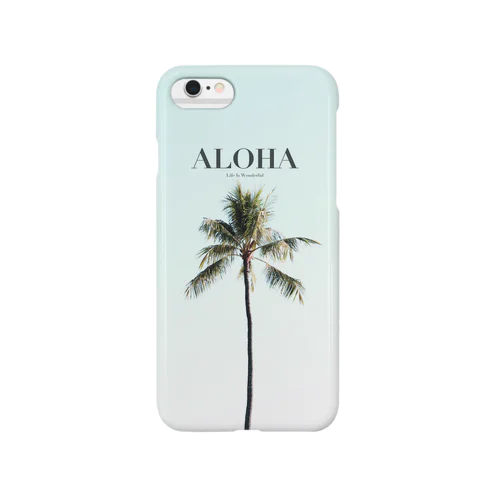 ALOHA ~ life is wonderful ~ Smartphone Case