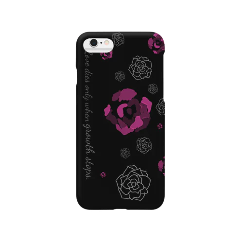 Love dies only when growth stops. Smartphone Case