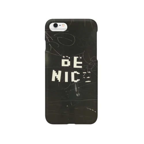 BE NICE Smartphone Case