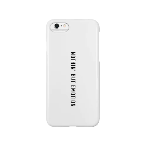 NOTHIN’ BUT EMOTION Smartphone Case