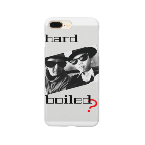 ハードボイルド…？ Smartphone Case