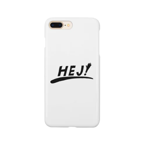 HEJ! Smartphone Case