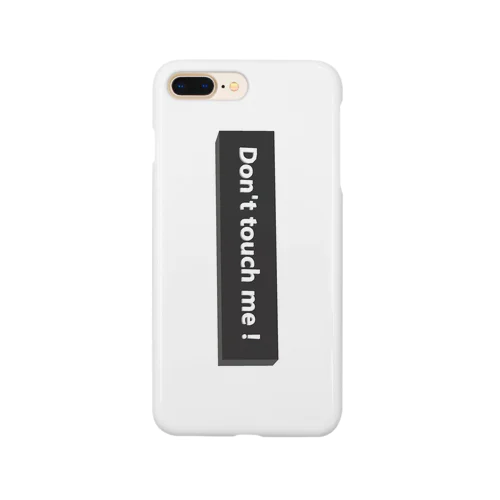 Don't touch me ! 3D Smartphone Case