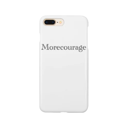 More courage Smartphone Case
