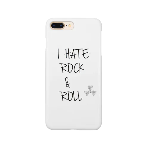 I HATE ROCK & ROLL スマホケース