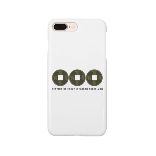 GETTING UP EARLY IS WORTH THREE MON Smartphone Case