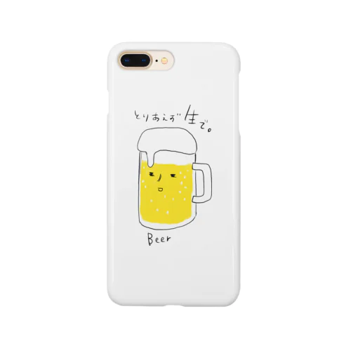 とりあえず生で。 Smartphone Case