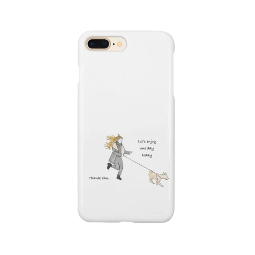 今日も1日楽しもう！ Smartphone Case