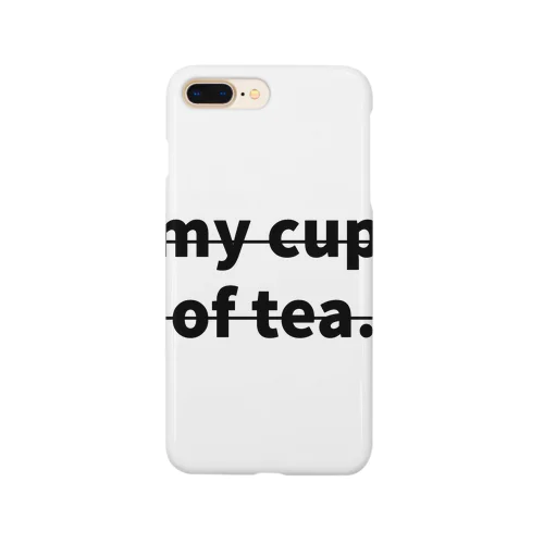 my cup of tea スマホケース