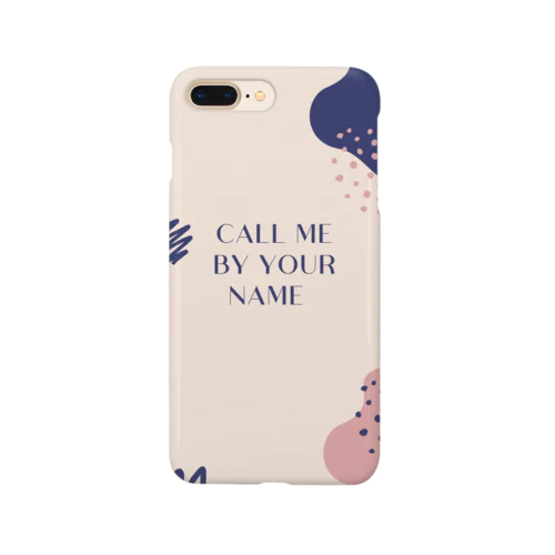 Call me by your name  Smartphone Case