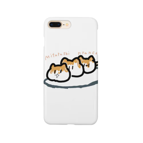 みたらしにゃんこ Smartphone Case