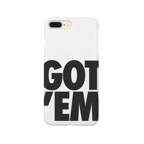 GOT’EM 👍 Smartphone Case