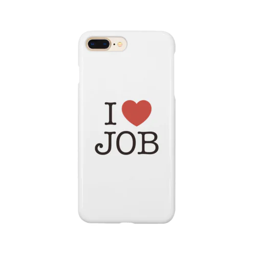 I LOVE JOB Smartphone Case