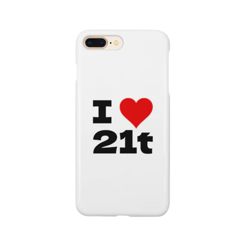 I Love 21t スマホケース