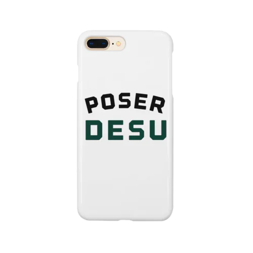 Poserです。 Smartphone Case