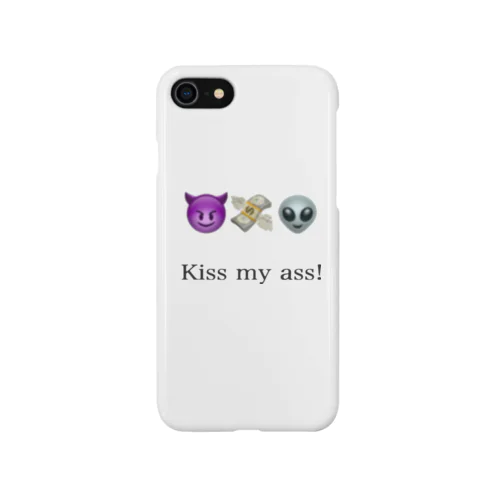 Kiss my ass! Smartphone Case