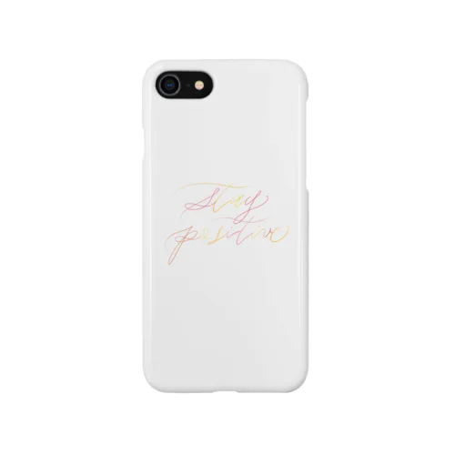 stay positive iPhone Smartphone Case