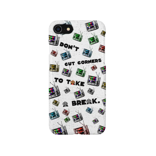 Don't cut corners to take a break.WHITE Smartphone Case