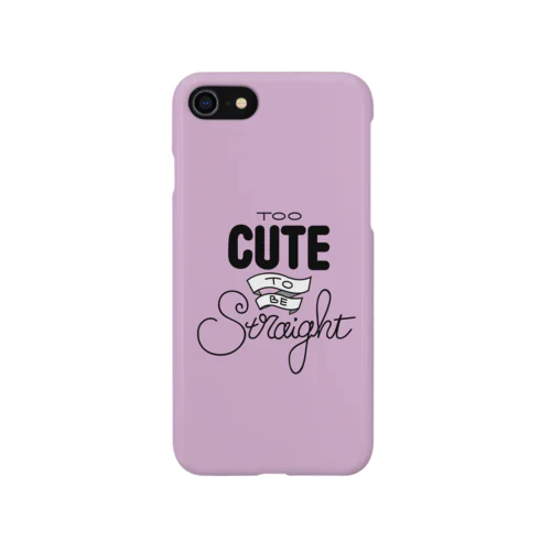 TooCuteToBeStraight Smartphone Case