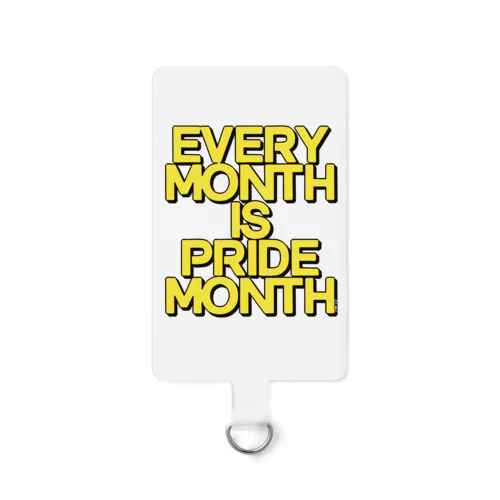 EVERY MONTH IS PRIDE MONTH 스마트폰 스트랩