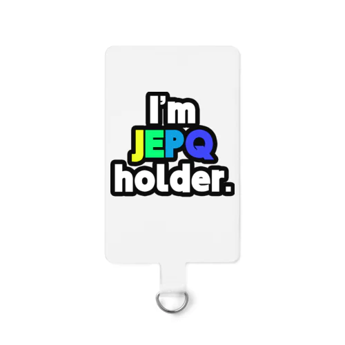 I'm JEPQ holder. Smartphone Strap