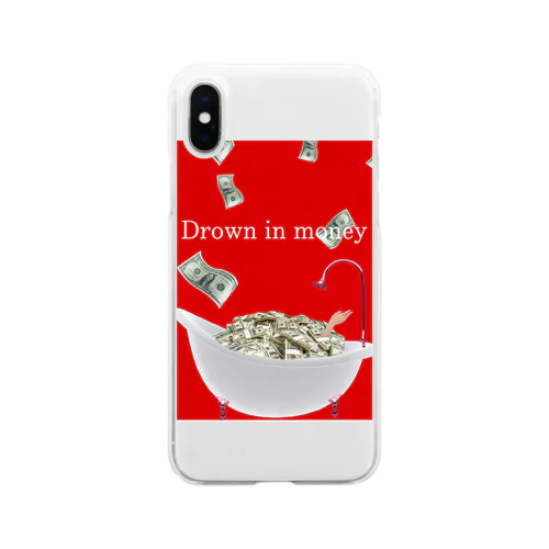 Drown in money💰 Soft Clear Smartphone Case