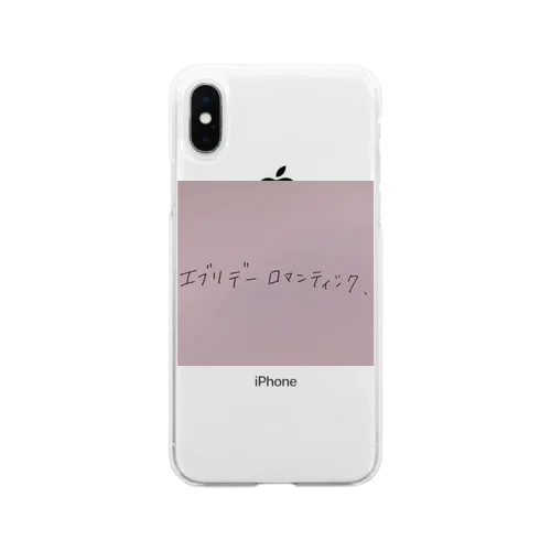 エブリデーロマンティック Soft Clear Smartphone Case