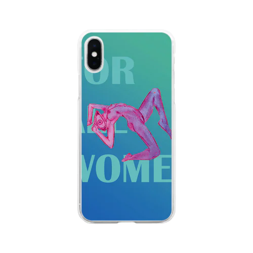 All for women1 Soft Clear Smartphone Case