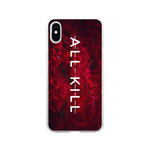 ALL KILL 小物 Soft Clear Smartphone Case