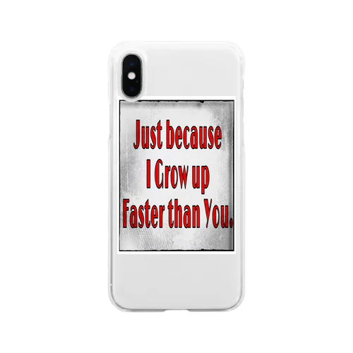 私は先へ行く。Just because I grow up faster than you.  Soft Clear Smartphone Case