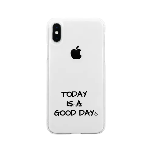 Today is a good day◡̈ Soft Clear Smartphone Case