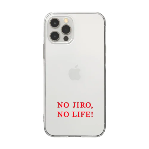 NO JIRO,NO LIFE! ソフトクリアスマホケース