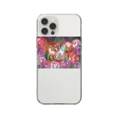 HAHANOHI=Mother’sDay Part-1 Soft Clear Smartphone Case