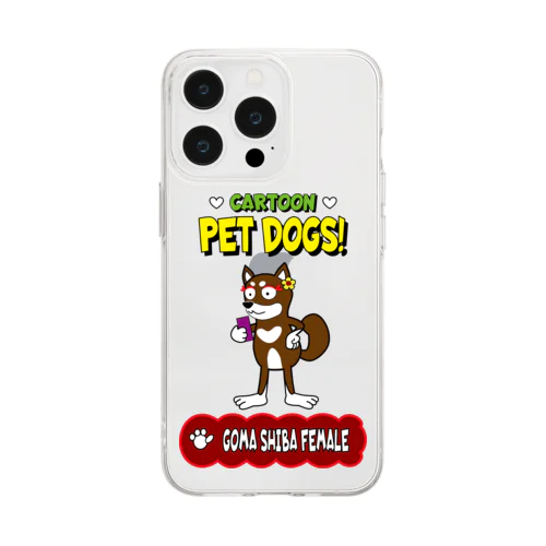 【1211F】C･PETDOGS『Goma Shiba Female』ソフトクリアスマホケース Soft Clear Smartphone Case